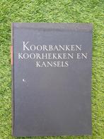 Boek koorbanken, koorhekken en kansels, jaren 50, Ophalen of Verzenden, Zo goed als nieuw