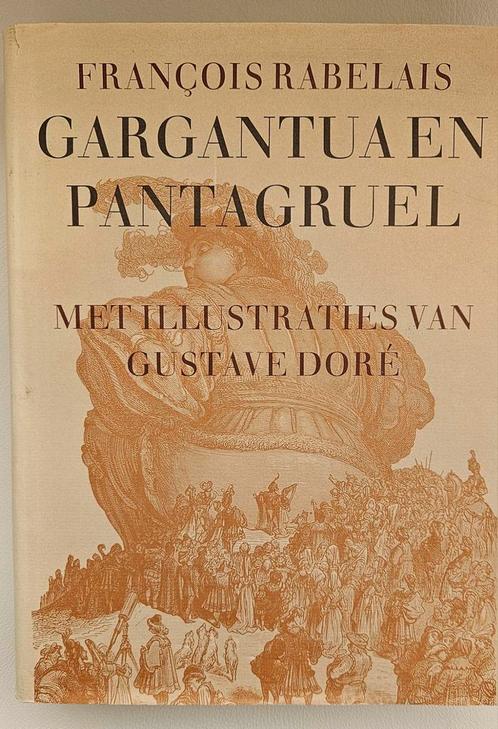 Gargantua en Pantagruel, Boeken, Geschiedenis | Vaderland, Zo goed als nieuw, 20e eeuw of later, Ophalen of Verzenden