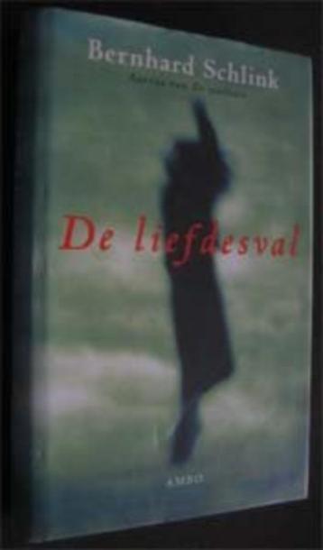 Bernhard Schlink : De liefdesval beschikbaar voor biedingen