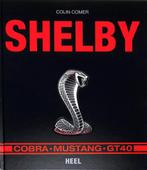 Shelby Cobra - Mustang - GT40, Boeken, Auto's | Boeken, Nieuw, Ford, Verzenden, Colin Comer