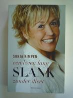 Boek Een leven lang slank zonder dieet Sonja Kimpen, Ophalen of Verzenden, Zo goed als nieuw, Dieet en Voeding