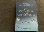 Het Wonder van Vergeving - Willem Glaudemans, Ophalen of Verzenden, Zo goed als nieuw, Spiritualiteit algemeen, Achtergrond en Informatie
