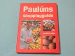 Zweeds: Paulúns shoppingguide - Fredrik Paulún, Ophalen of Verzenden, Zo goed als nieuw, Dieet en Voeding, Fredrik Paulún