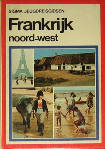 [Sigma Jeugdreisgidsen] - Frankrijk Noord-West. (jeugd) beschikbaar voor biedingen