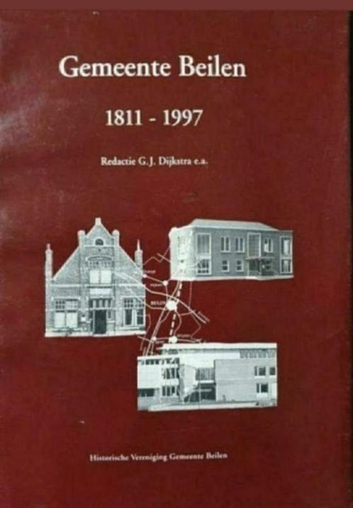 drs. G.J. Dijkstra - Gemeente Beilen 1811-1997, Boeken, Geschiedenis | Stad en Regio, Gelezen, 20e eeuw of later, Ophalen of Verzenden