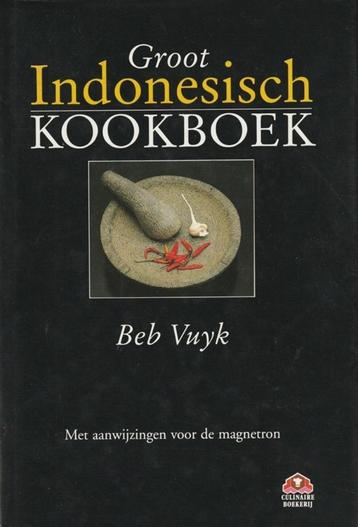 Groot INDONESISCH KOOKBOEK - Bep Vuyk (ook voor magnetron) beschikbaar voor biedingen