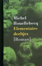 Michel Houellebecq, "Elementaire deeltjes". Geb., Boeken, Literatuur, Ophalen of Verzenden