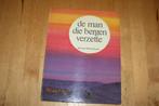 De man die bergen verzette, Monique Michel, Gelezen, 5 of 6 jaar, Fictie algemeen, Jongen of Meisje