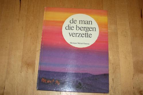De man die bergen verzette, Monique Michel, Boeken, Kinderboeken | Kleuters, Gelezen, Fictie algemeen, 5 of 6 jaar, Jongen of Meisje