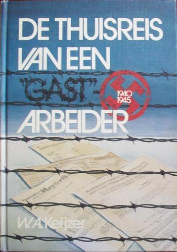 W.A. Keijzer - De thuisreis van een 'Gast'arbeider beschikbaar voor biedingen