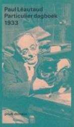 Prive domein 130 Paul Leautaud Particulier Dagboek 1933, Verzenden, Zo goed als nieuw, Sport