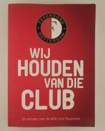 Wij houden van die club / 36 verhalen over de liefde voor Fe, Boeken, Verzenden, Gelezen
