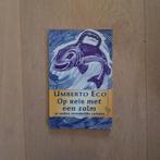Op reis met een zalm van Umberto Eco, Ophalen of Verzenden, Gelezen, Nederland