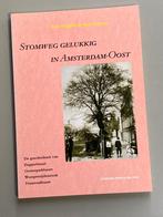 Stomweg Gelukkig In Amsterdam Oost - 1996, Boeken, Ophalen of Verzenden, 20e eeuw of later, Zo goed als nieuw