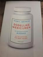 Dodelijke medicijnen en georganiseerde misdaad, Verzenden, Zo goed als nieuw, Peter C. Gotzsche