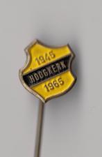 Hoogkerk 20 jaar Vrijheid Groningen speldje, Verzamelen, Speldjes, Pins en Buttons, Gebruikt, Niet vindbaar, Niet vindbaar, Speldje of Pin