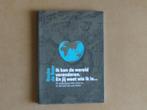 Ik kan de wereld veranderen, En jij weet wie ik is...., Boeken, Ophalen of Verzenden, Zo goed als nieuw, Bouke de Boer