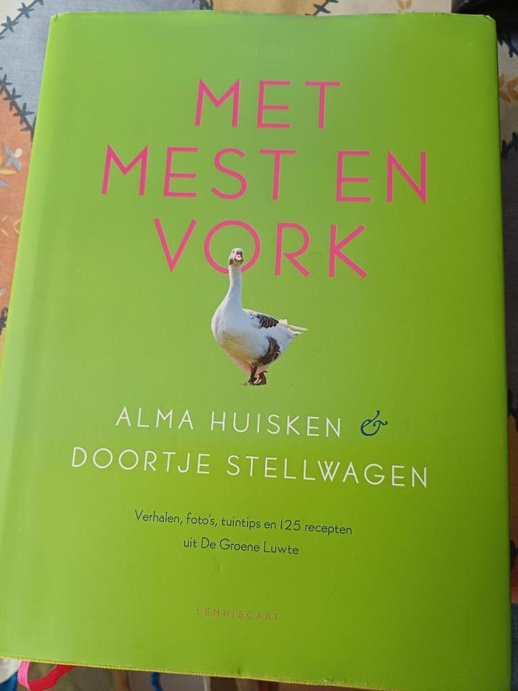 Alma Huisken Doortje Stellwagen. Met mest en vork Hardcover, Boeken, Kookboeken, Gelezen, Nederland en België, Ophalen
