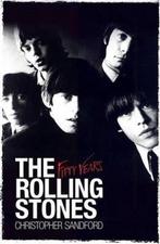 The Rolling Stones Fifty Years Christopher Sandford, Ophalen of Verzenden, Gelezen, Artiest, Sandford