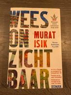 Wees Onzichtbaar - Murat Isik, Boeken, Romans, Gelezen, Ophalen of Verzenden, Nederland, Murat Isik