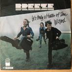 1977	Breeze				It's Only A Matter Of Time, Verzenden, 7 inch, Pop, Single