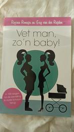 "Vet man, zo'n baby" van Regina Romeyn, Ophalen of Verzenden, Zo goed als nieuw, Opvoeding tot 6 jaar