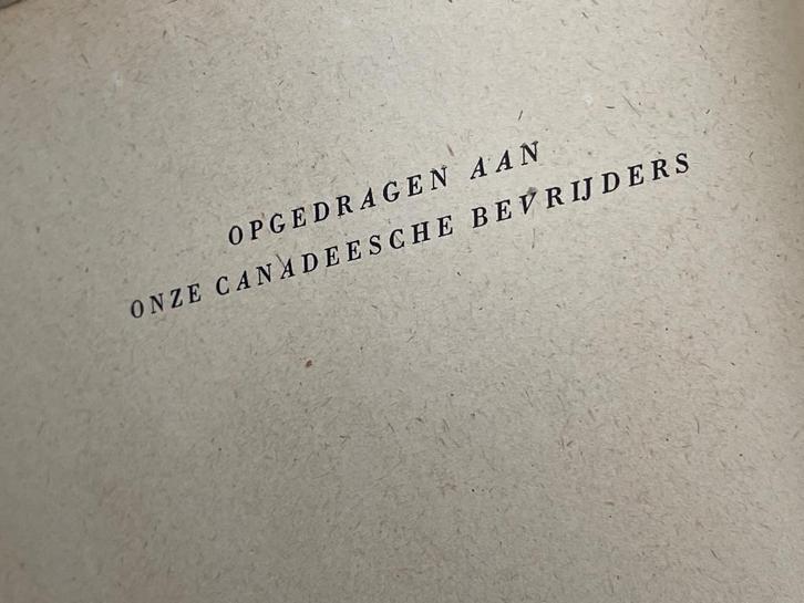 Canada en de Canadezen 1945 (opgedragen aan de bevrijders), Boeken, Oorlog en Militair, Zo goed als nieuw, Algemeen, Ophalen of Verzenden