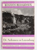 De Ardennen en Luxemburg - Kosmos reisgids (1960), Verzenden, Europa, Reisgids of -boek, Gelezen