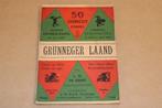 Grunneger Laand - 50 Grunneger Stukkies - Ca 1920, Ophalen of Verzenden