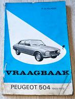 Peugeot 504 - 1968-1973 - Vraagbaak, Auto diversen, Handleidingen en Instructieboekjes, Ophalen of Verzenden