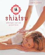 Shiatsu - Chris Jarmey, Ophalen of Verzenden, Zo goed als nieuw, Overige onderwerpen, Achtergrond en Informatie