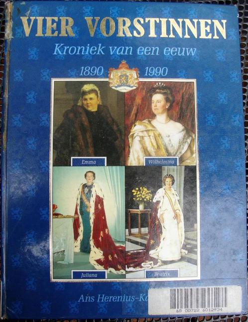 vier vorstinnen , kroniek van een eeuw 189-1990 / 176 blz., Verzamelen, Koninklijk Huis en Royalty, Gebruikt, Tijdschrift of Boek