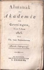 Swinderen, Th. v. - Almanak der Akademie van Groningen 1815, Ophalen of Verzenden, Zie beschrijving