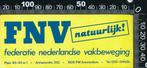 Sticker: FNV - Natuurlijk (2), Verzenden, Zo goed als nieuw, Bedrijf of Vereniging