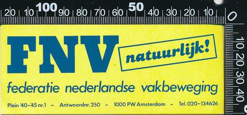 Sticker: FNV - Natuurlijk (2), Verzamelen, Stickers, Zo goed als nieuw, Bedrijf of Vereniging, Verzenden