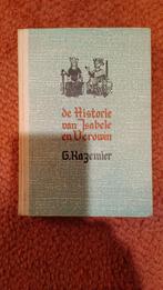 De Historie van Isabele en Verowin - G. Kazemier, Ophalen of Verzenden, Gelezen, G. Kazemier, Nederland