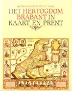 Het Hertogdom Brabant in kaart en prent, Voor 1800, Ophalen of Verzenden, Nederland, Landkaart