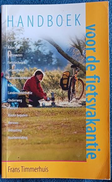 Frans Timmerhuis - Handboek voor de fietsvakantie beschikbaar voor biedingen