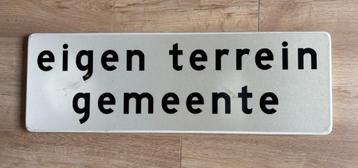 Verkeersbord eigen terrein gemeente 20 x 60 cm beschikbaar voor biedingen