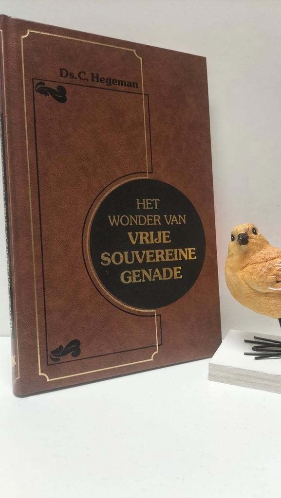 Hegeman, Ds. C.; Het wonder van vrije souvereine genade, Boeken, Godsdienst en Theologie, Gelezen, Christendom | Protestants, Ophalen of Verzenden