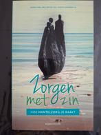 Zorgen met zin - Hoe mantelzorg je raakt, Ophalen of Verzenden, Zo goed als nieuw, Gerrie Ham, Arie Jan de Lely, Judith Gerkema e.a.