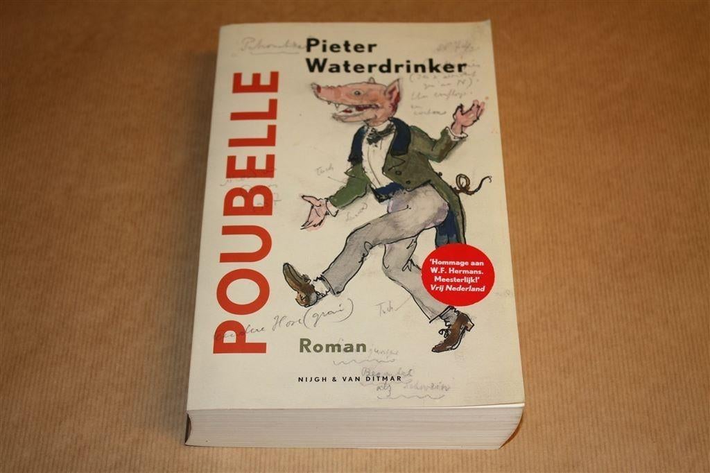 Poubelle. Pieter Waterdrinker., Boeken, Ophalen of Verzenden, Zo goed als nieuw