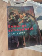 Eeuwige Schoonheid - E.H. Gombrich (Kunstgeschiedenis Boek), Ophalen of Verzenden, Gelezen, Overige onderwerpen, E.H. Gombrich