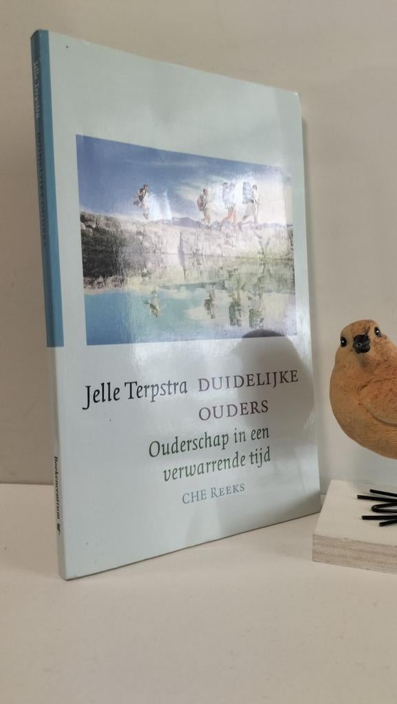 Terpstra, Jelle; Duidelijke ouders, Ophalen of Verzenden, Gelezen, Opvoeding tot 6 jaar