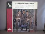 Het Cocktail Trio* – 12x Het Cocktail Trio, Ophalen of Verzenden, Zo goed als nieuw, 12 inch, Pop