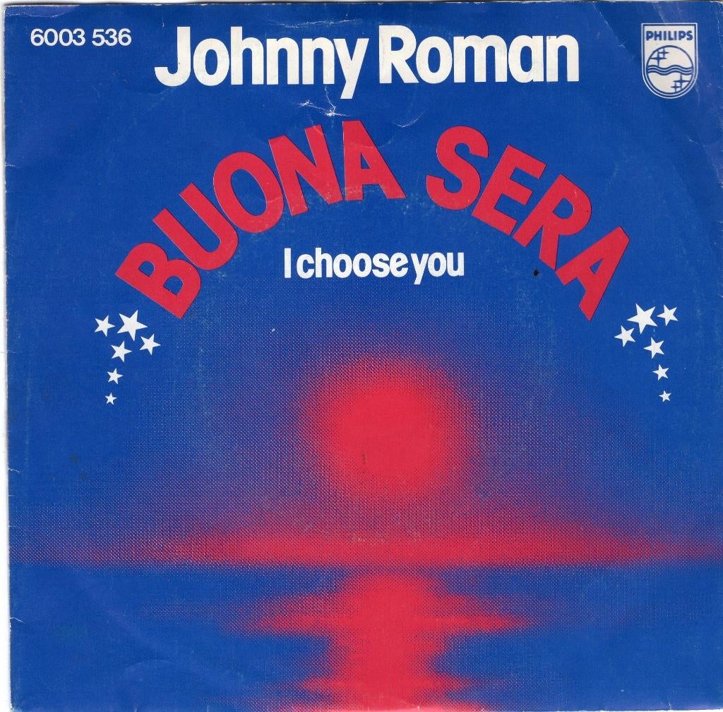 JOHNNY ROMAN  -  Buona sera, Cd's en Dvd's, Vinyl Singles, Gebruikt, 7 inch, Single, Ophalen of Verzenden
