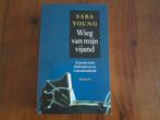 Weg van mijn vijand - Sara Young, Ophalen of Verzenden, Zo goed als nieuw, Sara Young