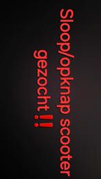 Sloop scooter gezocht, Ophalen of Verzenden