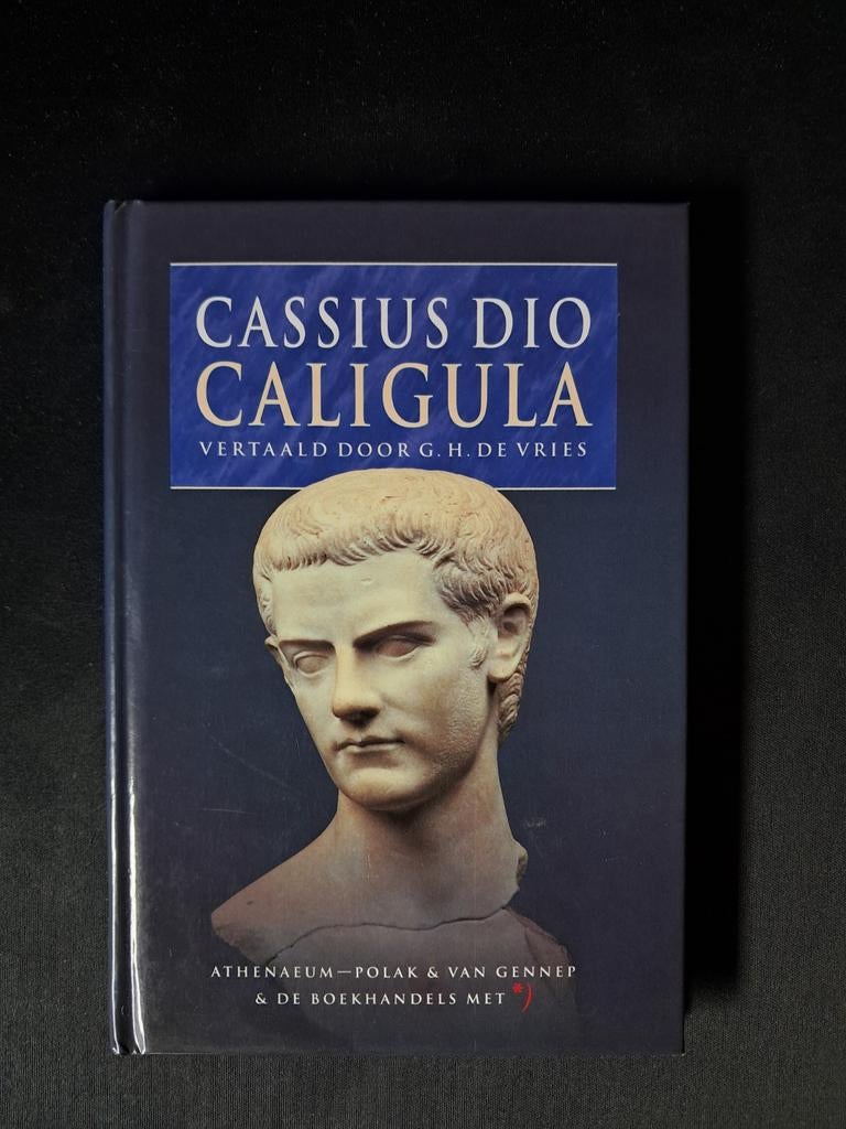 Cassius Dio - Caligula (Vertaald door G.H. de Vries), Ophalen of Verzenden, 20e eeuw of later, Zo goed als nieuw, Cassius Dio