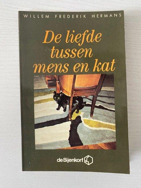 W. F. Hermans. De Liefde tussen mens en kat, Ophalen, Willem Frederik Hermans, Zo goed als nieuw, Nederland